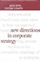 New Directions in Corporate Strategy