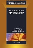 The integrated 2006 united states model income tax treaty (Tax Law)