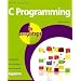 C Programming in Easy Steps (In Easy Steps)