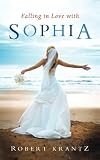 Falling in Love with Sophia