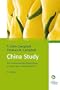 China Study: Die wissenschaftliche Begr�ndung f�r eine vegane Ern�hrungsweise