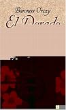 El Dorado: Further Adventures of the Scarlet Pimpernel (Dover Books on Literature & Drama)