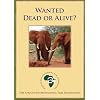 Wanted Dead or Alive?