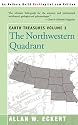 Earth Treasures Volume 3: The Northwestern Quadrant (Earth Treasures (Back in Print))