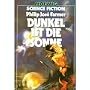 Dunkel ist die Sonne. von Philip Jose Farmer