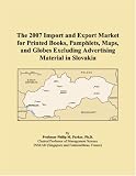 The 2007 Import and Export Market for Printed Books, Pamphlets, Maps, and Globes Excluding Advertising Material in Slovakia