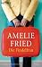 Amelie Fried �Die Findelfrau: Roman�