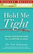 Hold Me Tight: Seven Conversations for a Lifetime of Love