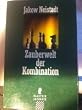 Zauberwelt der Kombination. ( Sachbuch).