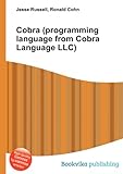 Cobra (Programming Language from Cobra Language LLC)