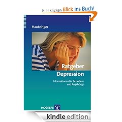 Ratgeber Depression; Informationen f�r Betroffene und Angeh�rige