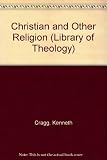 The Christian and other religion : the measure of Christ