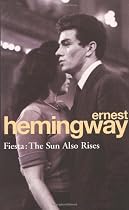 Fiesta: The Sun Also Rises (Arrow Classic)