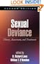 Sexual Deviance, Second Edition: Theory, Assessment, and Treatment