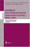 Intelligent Data Engineering and Automated Learning - IDEAL 2002: Third International Conference, Manchester, UK, August 12-14 Proceedings (Lecture Notes in Computer Science)