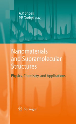 Nanomaterials and Supramolecular Structures: Physics, Chemistry, and Applications