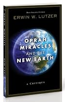 Oprah, Miracles, and the New Earth: A Critique