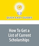 How To Get a List of Current Scholarships