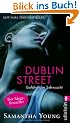 Dublin Street - Gef�hrliche Sehnsucht (Deutsche Ausgabe)