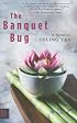 Banquet Bug, The
