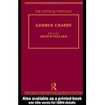 George Crabbe: The Critical Heritage (The Collected Critical Heritage : 18th Century Literature) book cover