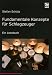 Fundamentale Konzepte f&uuml;r Schlagzeuger: Ein Lesebuch.  Die Drummerbibel, das Profiwissen der Schlagzeuger