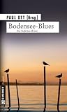 Bodensee-Blues: Kriminalroman - 