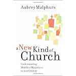 A New Kind of Church: Understanding Models of Ministry for the 21st Century book cover