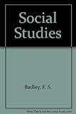 Social studies : a study of government, law and society