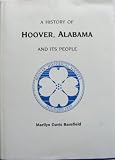A history of Hoover, Alabama and its people