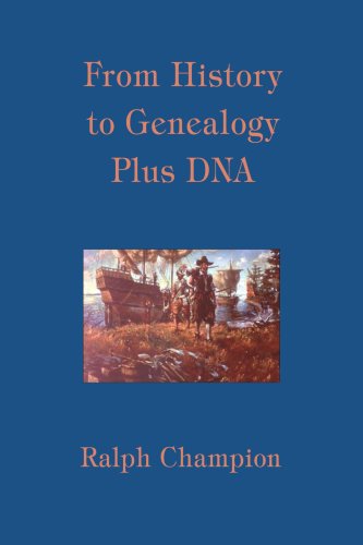 From History to Genealogy Plus DNA