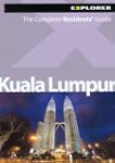 Kuala Lumpur Complete Residents' Guide