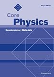 Core physics supplementary materials