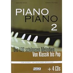 Piano Piano 2 mittelschwer + 4 CDs: Die 100 sch�nsten Melodien von Klassik bis Pop. F�r Klavier - mittelschwer arrangiert