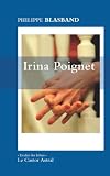 Irina Poignet par Blasband