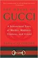 The House of Gucci (A Sensational Story of Murder, Madness, Glamour, and Greed) (Paperback)
