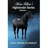 MartiTalbott'sHighlanderSeries1(Anna,Rachel&Charlet)