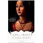Lady of the Roses: A Novel of the Wars of the Rose&hellip by Sandra Worth