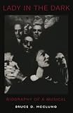Lady in the Dark: Biography of a Musical