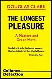 The longest pleasure