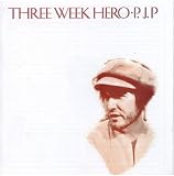 Three Week Hero by P.J. Proby