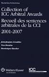 Collection of ICC arbitral awards, 2001-2007 = Recueil des sentences arbitrales de la CCI