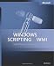 Microsoft Windows Scripting with WMI: Self-Paced Learning Guide