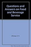 Questions and answers on food and beverage service, third ed