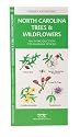 North Carolina Trees & Wildflowers: An Introduction to Familiar Species (State Nature Guides)
