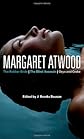 Margaret Atwood: The Robber Bride, The Blind Assassin, Oryx and Crake (Continuum Studies Contem N American Fiction)
