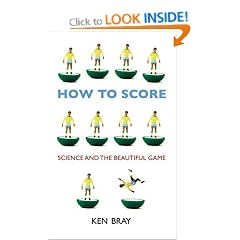 How to Score: Science and the Beautiful Game