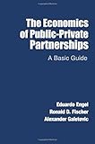 The Economics of public-private partnerships : a basic guide