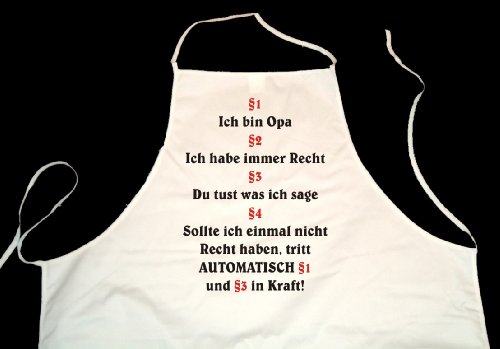 Ich bin Opa, ich habe immer Recht; Weiße Schürze 