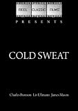  : Cold Sweats (1970)